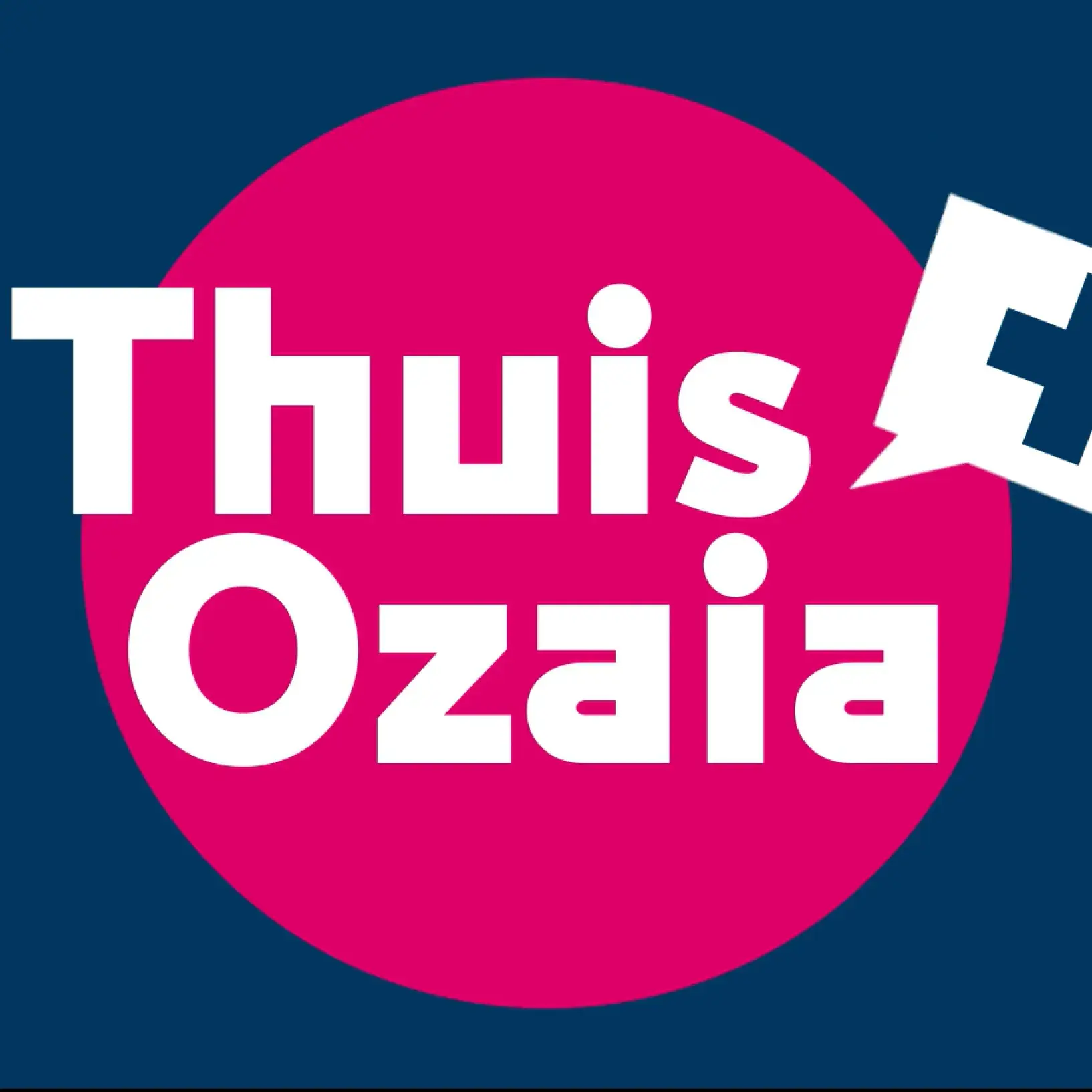 Thuis + Ozaia
